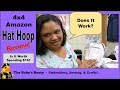 Hat Hoop for 4x4 embroidery machine review!  Amazon Embroidery Hat Hoop review!