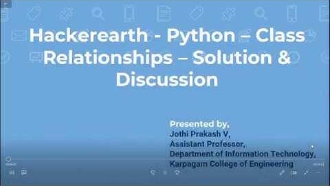 Hackerearth - Python Classes and Relationships May 13, 2020