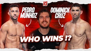 Pedro Munhoz vs Dominick Cruz - Who Wins!?