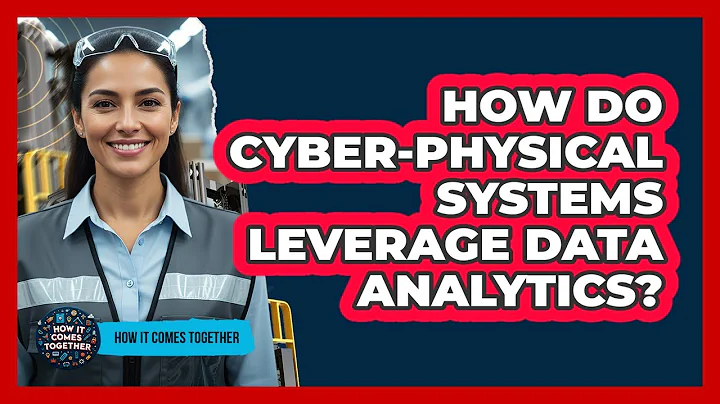 How Do Cyber-physical Systems Leverage Data Analytics? - How It Comes Together