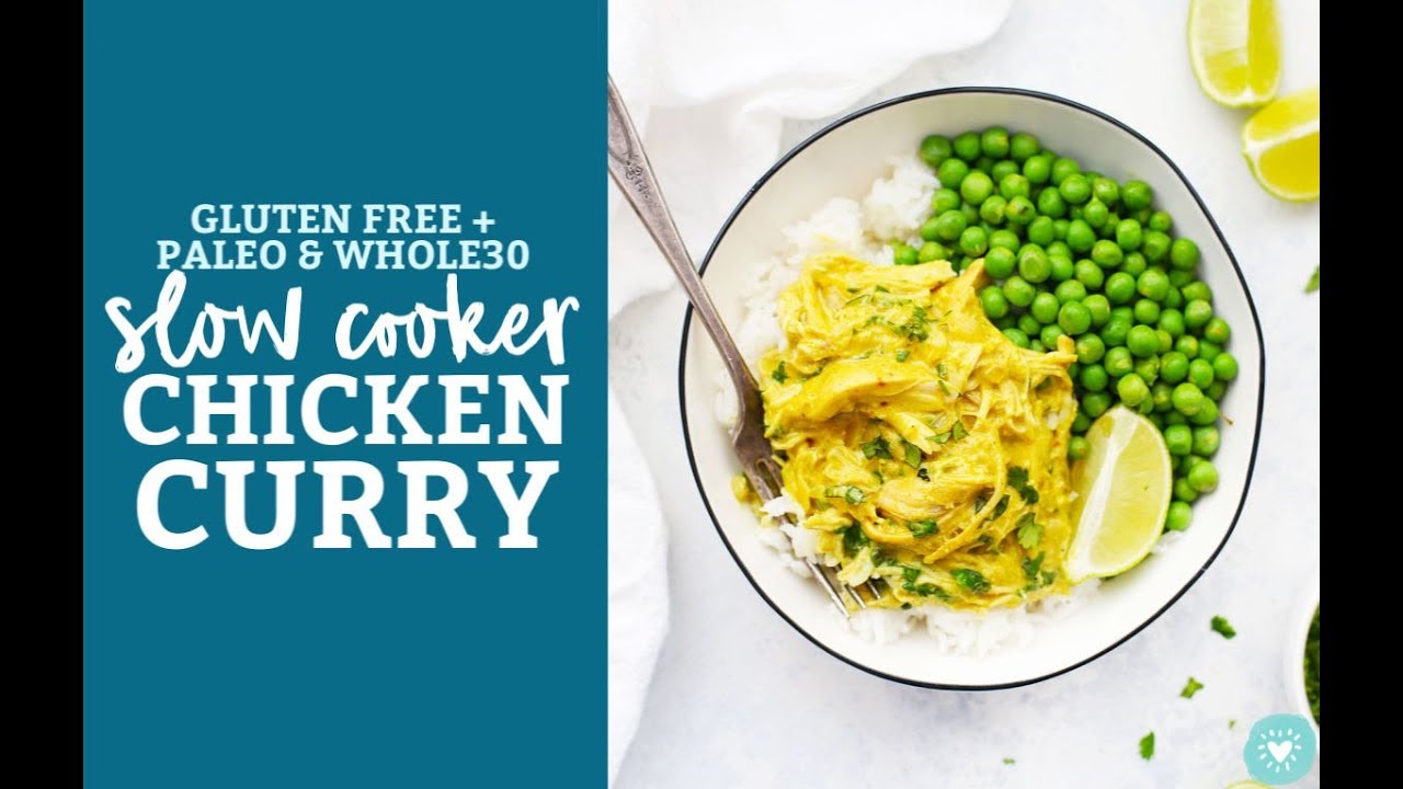Slow Cooker Chicken Curry (Paleo & Whole30) YouTube