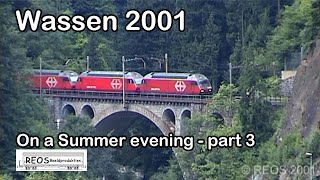 2001 [SDw] 3/3 Wassen on a Summer evening in 2001 - CLASSIC Gotthard - BEST on YouTube