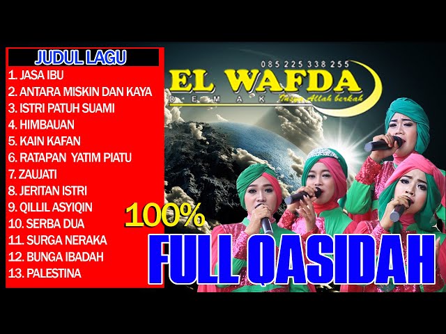 FULL QOSIDAH TERBAIK DAN TERPOPULER MASA KINI - EL WAFDA TOP HITS VOL. 1 class=