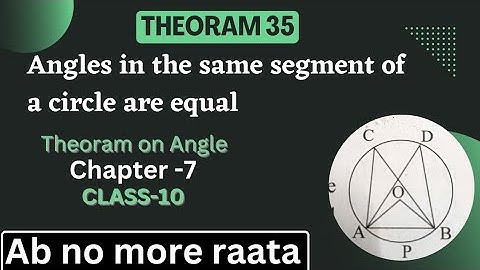 Theorem 35 :Theorem on angle of circle Explained for Class 10 WB Board | WBBSE Ganit Prakash