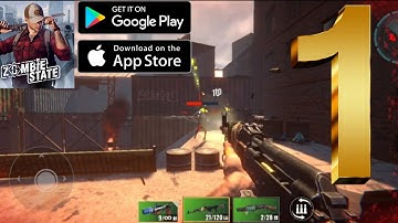 Zombie State: Roguelike FPS - Gameplay Walkthrough - part 1 (Android/iOS)