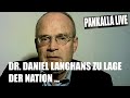 Dr. Daniel Langhans zur Lage der Nation