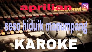 Seso hiduik manumpang aprilian || official video (karoke) || rey farell