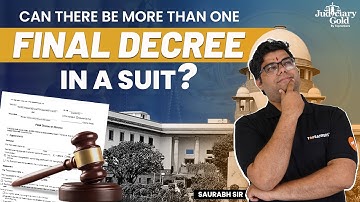 Can a Suit Have More Than One Final Decree? - All you need to know!