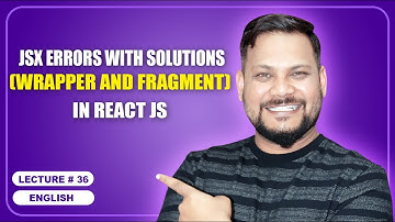 JSX errors with solutions (Wrapper and Fragment) in React JS | React JS Tutorial (full course) - #36