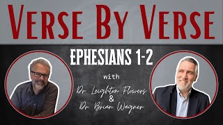 Walking Through Ephesians 1-2