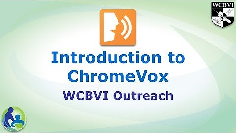Introduction to ChromeVox Webinar