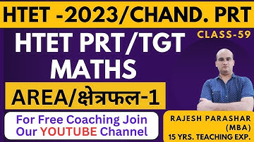 HTET- PRT/TGT MATHS CLASS-59, AREA-01 I CHDANDIGARH PRT, HSSC CET 