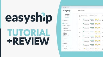 Easyship Tutorial + Review (2025)