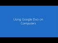 Google Duo on Computers