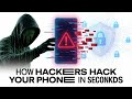 How Hackers Hack Your Phone in Seconds (and How To Stop It)