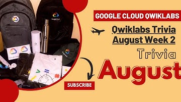 Qwiklabs Trivia August Week 2 || Lab Solution || Google Cloud || Arcade || GCP