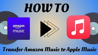 How to Transfer Amazon Music to Apple Music/iTunes Library?