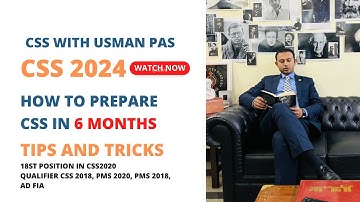 PREPARE CSS IN 6 MONTHS || TRICKS AND TIPS || CSS 2024 WITH SIR USMAN PAS