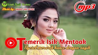Temerik Isik Mentoak | vocal Andra | music by MEMET MK MUSIC