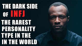 Details The Dark Side of INFJ - The World's Rarest Personality Type Guide