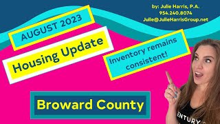 🏡 South Florida Housing Market Update August 2023 📈 | Julie Harris Realtor®