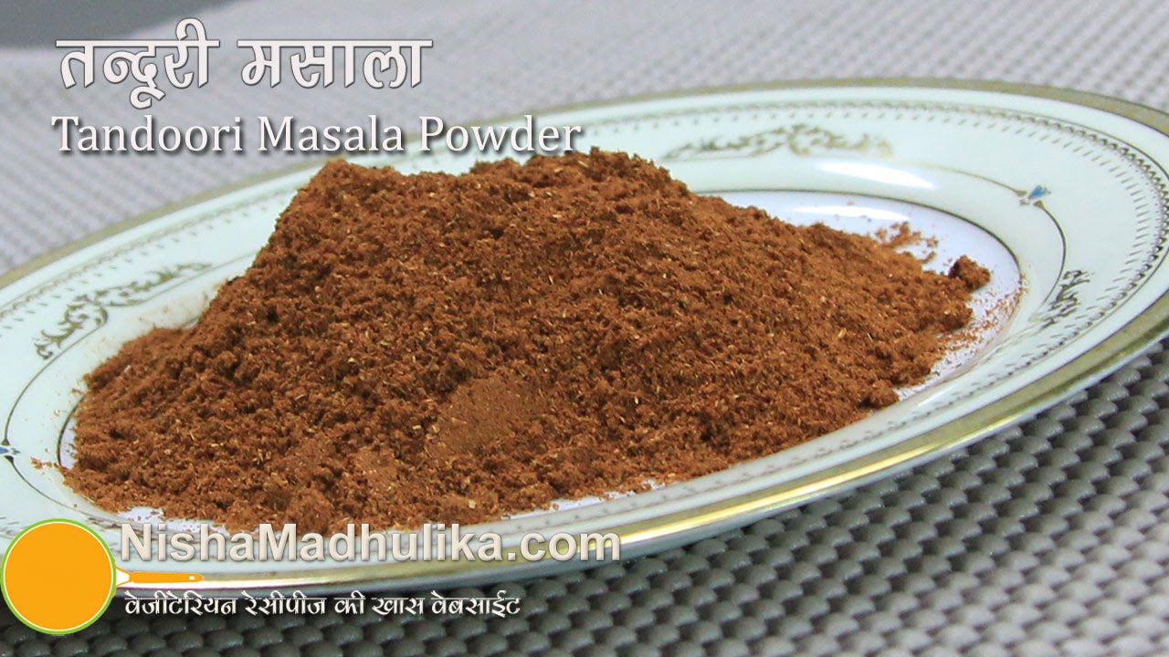 Homemade Tandoori Masala Powder Recipe - Tandoori  Spice Mix | Nisha Madhulika