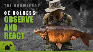 Observe & React | Oz Holness | Carp Fishing Watercraft
