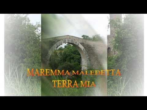 MAREMMA MALEDETTA TERRA