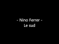 Nino Ferrer - Le sud Paroles