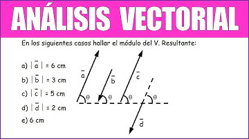HALLAR el MÓDULO DEL VECTOR RESULTANTE | ANÁLISIS VECTORIAL