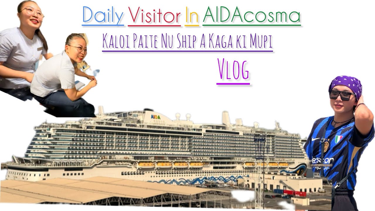 Vessel Vlog | Kaloi Paite Nu Ship🛳️  ( ZAHAS )A Kaga Visit Na