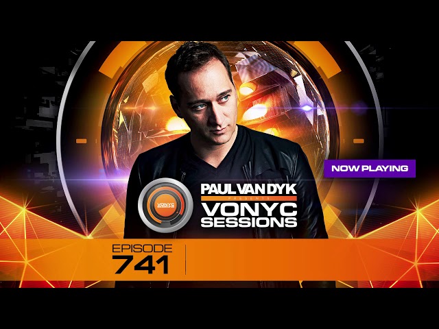 Paul van Dyk - VONYC Sessions Episode 741