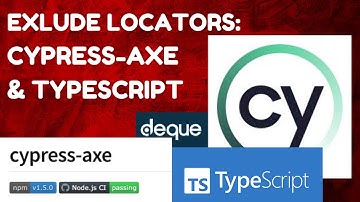 ♿️Excluding Locators for  Cypress-Axe Accessibility - Cypress-Axe, Cypress & TypeScript | Ep 04