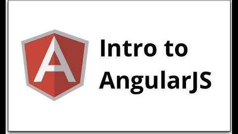 Introduction to AngularJS
