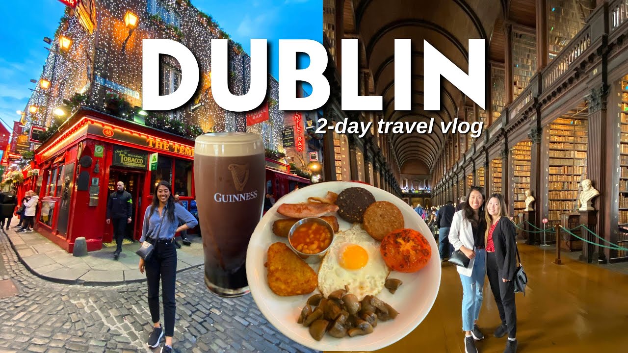 FIRST TIME TRAVELLING TO DUBLIN, IRELAND 🇮🇪 // 2-Day Travel Vlog