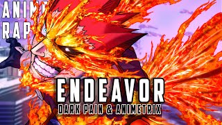 Dark Pain X Animetrix - Endeavor | My Hero Academia Song | Anime Rap