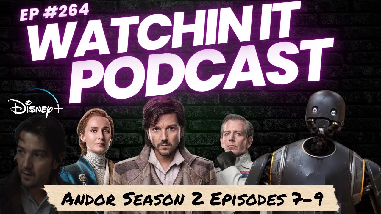 Ep 264 Andor Season 2 Episodes 7-9 Review: Harrowing and Magnificent Moments Combine for Masterpiece Ep 264 Andor Season 2 Episodes 7-9 Review: Harrowing and Magnificent Moments Combine for Masterpiece