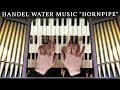 Handel  hornpipe from water music  organ of the parish church of st leonard middleton