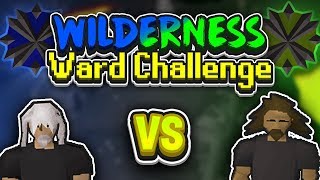OSRS Challenges: Wilderness Ward Challenge - EP.101