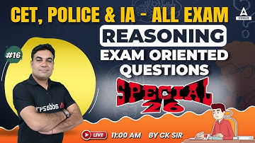 Reasoning for Informatics Assistant, CET & PSI Classes Important Questions by CK Sir #16