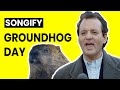 Groundhog day songify the movies