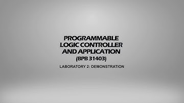 LAB 2 PLC DEMONSTRATION VIDEO L01 T02