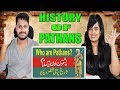 Indian Reaction On Who are Pashtuns (Pathans) Brief History of Pashtuns (Pathans) in Urdu-Hindi