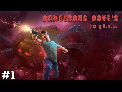Dangerous Dave's Risky Rescue (Прохождение) ▪ Смерть — это только начало ▪ #1