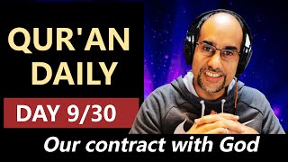 Qur'an Daily - Day 9 of 30 | Our Contract with God (2024)