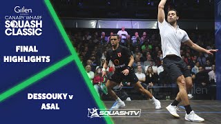 Dessouky v Asal - GillenMarkets Canary Wharf Squash Classic 2022 - Final Highlights