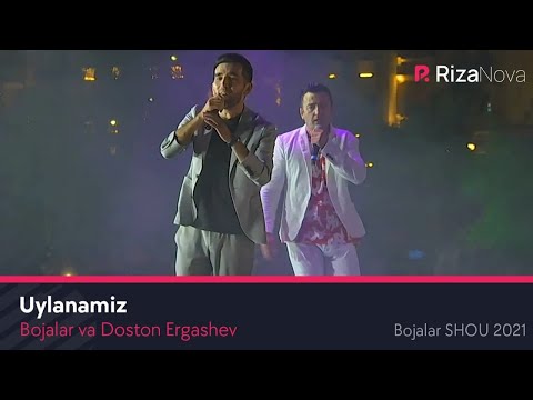 Bojalar Va Doston Ergashev - Uylanamiz | Божалар Ва Достон Эргашев - Уйланамиз