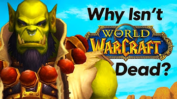 World of Warcraft Should Be Dead By Now