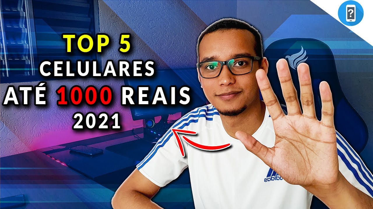 Top 5 Melhores CELULARES Até 1000 Reais 2021