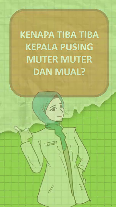 KENAPA TIBA TIBA KEPALA PUSING MUTER MUTER DAN MUAL? #shorts